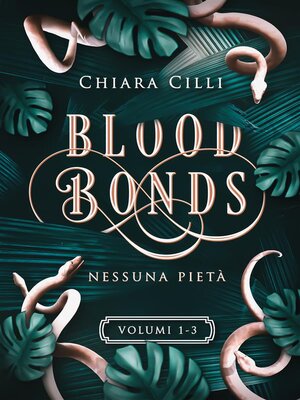 cover image of Blood Bonds &#8211; La serie completa (Volumi 1-3)